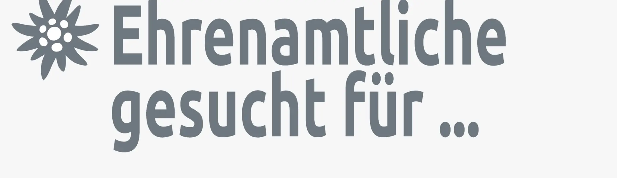 Ehrenamtliche gesucht  | © HIJM